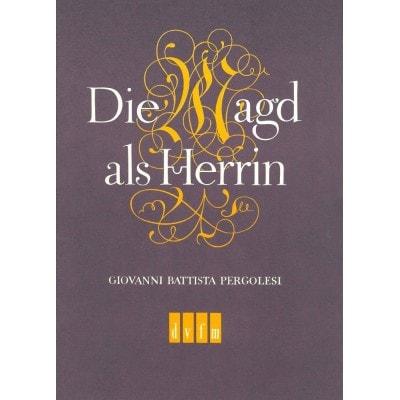 PERGOLESE GIOVANNI BATTISTA - DIE MAGD ALS HERRIN - CHOIR