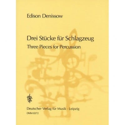 DENISOV EDISON - DREI STUCKE - PERCUSSION