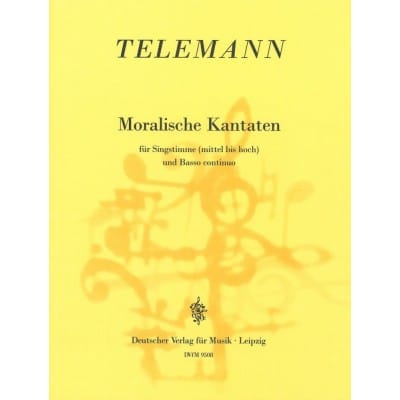 TELEMANN GEORG PHILIPP - MORALISCHE KANTATEN - VOICE, BASSO CONTINUO