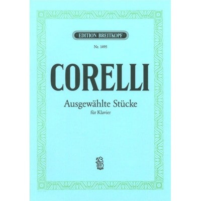  Corelli Arcangelo - Ausgewahlte Stucke - Piano