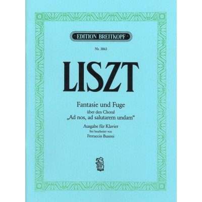 LISZT FRANZ - FANTASIA ”AD NOS,AD SALUTAREM” - PIANO