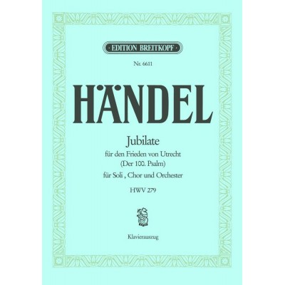  Haendel G.f. - Der 100. Psalm Hwv 279 - Chant, Choeur, Piano