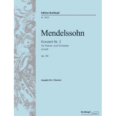 MENDELSSOHN-BARTHOLDY F. - KLAVIERKONZERT NR.2 D-MOLL OP.40 - PIANO