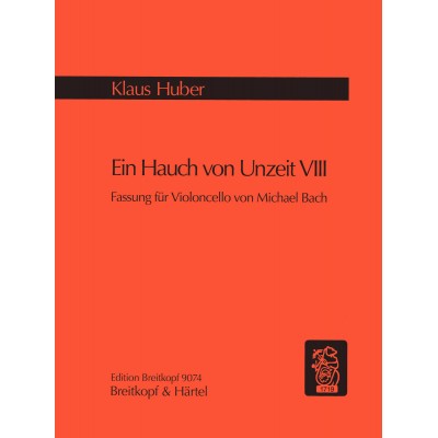  Huber Klaus - Ein Hauch Von Unzeit 8 - Cello