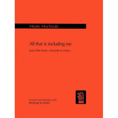 MOCHIZUKI MISATO - ALL THAT IS INCLUDING ME - BASS-FLUTE, CLARINET, CELLO