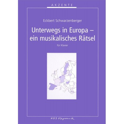SCHWARZENBERGER ECKBERT - UNTERWEGS IN EUROPA - PIANO