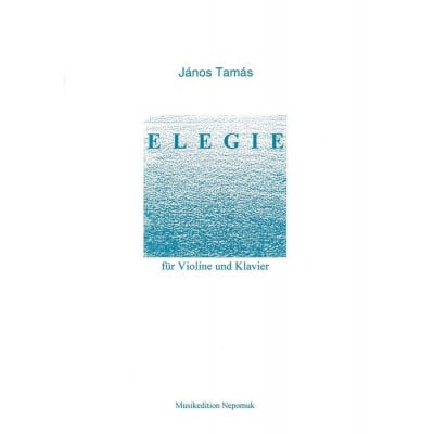 TAMAS JANOS - ELEGIE - VIOLIN, PIANO