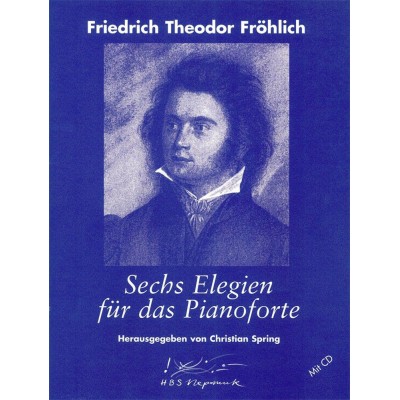 FROHLICH THEODOR - 6 ELEGIEN FUR DAS PIANOFORTE + CD - PIANO