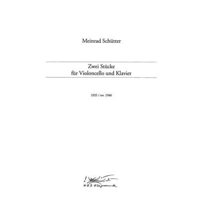  Schutter Meinrad - Zwei Stucke - Cello, Piano