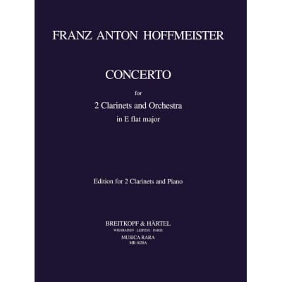 MUSICA RARA HOFFMEISTER FRANZ ANTON - CONCERTO IN ES - 2 CLARINET, PIANO