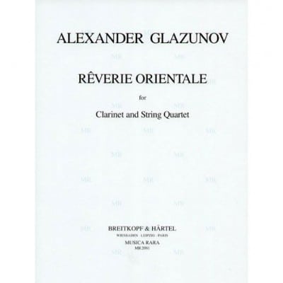  Glazounov Alexandre - Reverie Orientale - Clarinet, 2 Violin, Viola, Cello