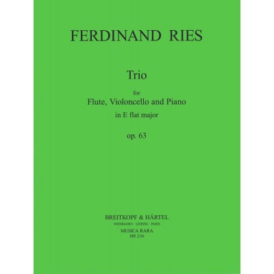  Ries Ferdinand - Trio Op. 63 - Flute, Cello, Piano