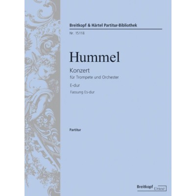 HUMMEL JOHANN NEPOMUK - TROMPETENKONZERT E-DUR (FASSUNG ES-DUR) - TRUMPET AN ORCHESTRA