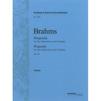 BRAHMS JOHANNES - RHAPSODIE OP. 53 - ALTO VOICE, CHOIR, ORCHESTRA