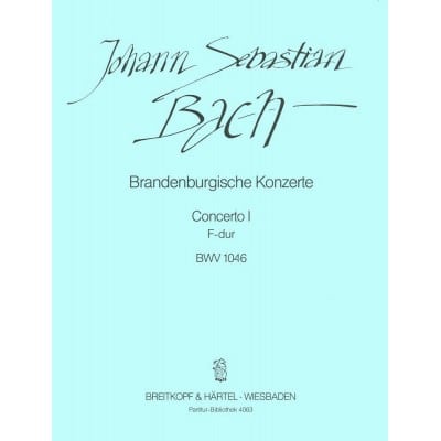 BACH JOHANN SEBASTIAN - BRANDENBURG. KONZ. 1 F BWV1046 - ORCHESTRA