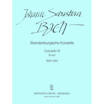 BACH J.S.- BRANDENBURG CONCERTO N°6 IN Bb MAJOR BWV1051 - ORCHESTRA