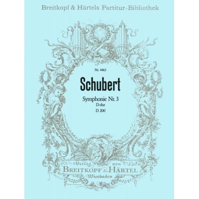 EDITION BREITKOPF SCHUBERT FRANZ - SYMPHONIE NR. 3 D-DUR D 200 - ORCHESTRA