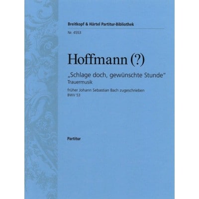  Hoffmann (fruher J. S. Bach) - Kantate Schlage Doch (bwv 53) - Alto Voice, Orchestra