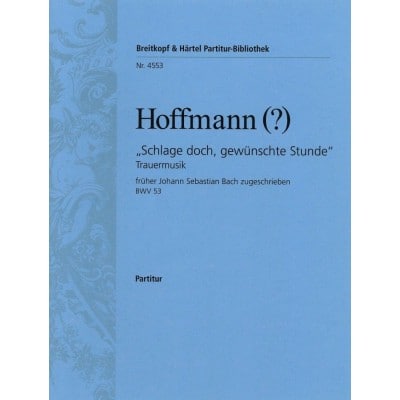 HOFFMANN (FRUHER J. S. BACH) - KANTATE SCHLAGE DOCH (BWV 53) - ALTO VOICE, ORCHESTRA