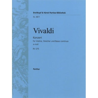 VIVALDI ANTONIO - CONCERTO E-MOLL RV 275 - VIOLIN, STRINGS, BASSO CONTINUO