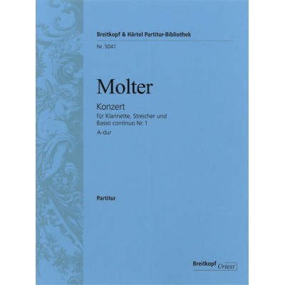MOLTER JOHANN MELCHIOR - KLARINETTENKONZERT NR. 1 A-DUR - CLARINET, STRINGS