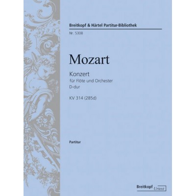 MOZART WOLFGANG AMADEUS - KONZERT FUR FLOTE UND ORCHESTER NR. 2 D-DUR KV 314 - FLUTE-SOLO AND ORCHES