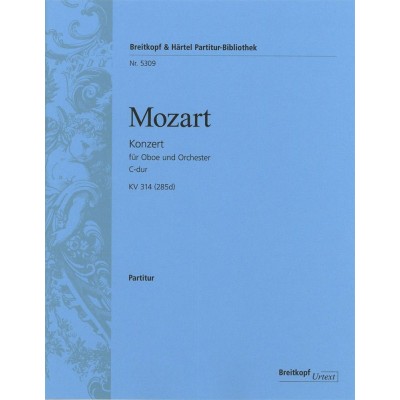 EDITION BREITKOPF MOZART WOLFGANG AMADEUS - KONZERT FUR OBOE UND ORCHESTER C-DUR KV 314 (285D) - OBOE, ORCHESTRA