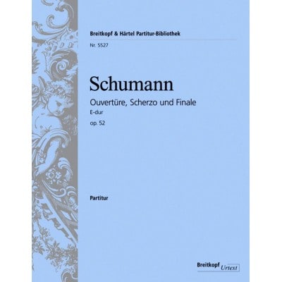 SCHUMANN R. - OUVERTURE, SCHERZO & FINALE E-DUR OP.52 - ORCHESTRA 