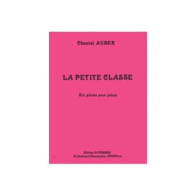 AUBER - LA PETITE CLASSE (6 PIÈCES) - PIANO