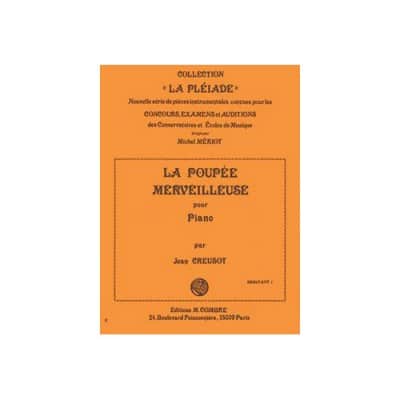 CREUSOT JEAN - LA POUPEE MERVEILLEUSE - PIANO