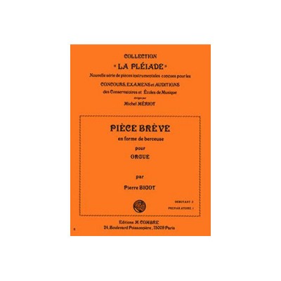 COMBRE BIGOT PIERRE - PIECE BREVE EN FORME DE BERCEUSE - ORGUE