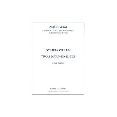 HAKIM NAJI - SYMPHONIE EN TROIS MOUVEMENTS - ORGUE