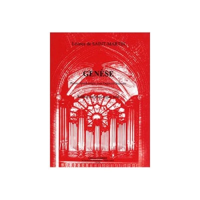 SAINTMARTIN - GENÈSE PR ORGUE ET ORCH.-RÉDU. - ORGUE