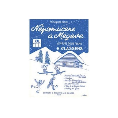 CLASSENS - NÉPOMUCÈNE À MEGÈVE (6 PIÈCES) - PIANO