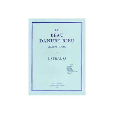 STRAUSS JOHANN - LE BEAU DANUBE BLEU - PIANO