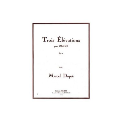  Dupre Marcel - Elevations (3) Op.32 - Orgue