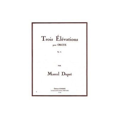 DUPRE MARCEL - ELEVATIONS (3) OP.32 - ORGUE