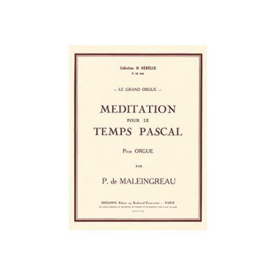 Maleingreau Paul De - Meditation Pour Le Temps Pascal Op.35 - Orgue