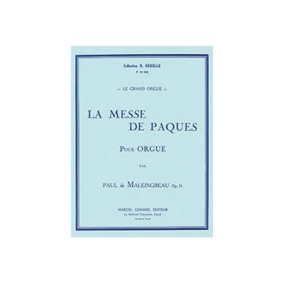 Maleingreau - La Messe De Pâques Op.31 - Orgue