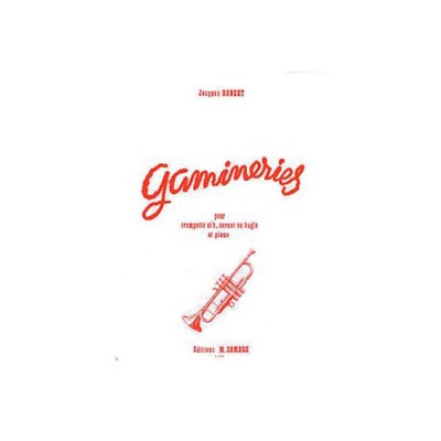 COMBRE ROBERT JACQUES - GAMINERIES - TROMPETTE ET PIANO