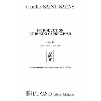 SAINT-SAENS C. - INTRODUCTION ET RONDO CAPRICCIOSO, OPUS 28 - 2 PIANOS
