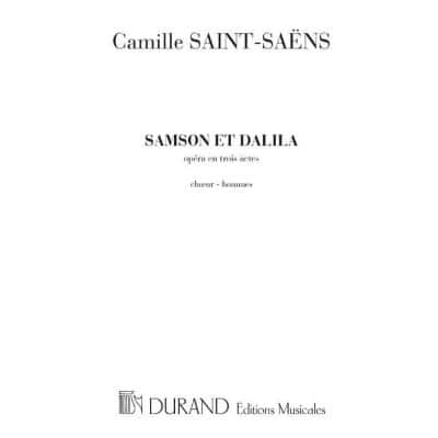 SAINT-SAENS - SAMSON ET DALILA - CHOEUR