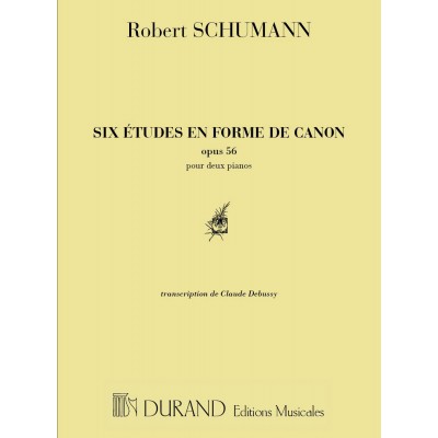 DURAND SCHUMANN - 6 ETUDES EN FORME DE CANON - OPUS 56 - PIANO