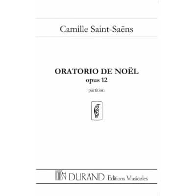  Saint Saens C. - Oratorio De Noel - Conducteur Poche