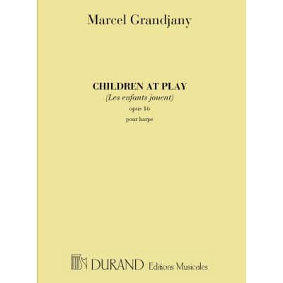 DURAND GRANDJANY - CHILDREN AT PLAY - HARPE