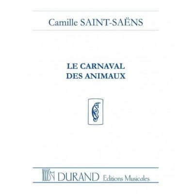  Saint-saens - Le Carnaval Des Animaux - Poche