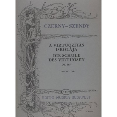 EMB (EDITIO MUSICA BUDAPEST) CZERNY C. - SCHOOL OF THE VIRTUOSO VOL.1 OP.365 - PIANO 