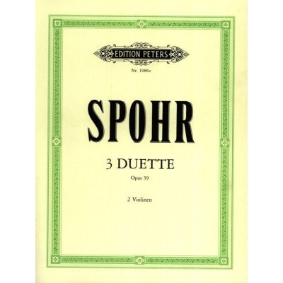  Spohr Louis - 3 Duets Op.39 - Violin Duets