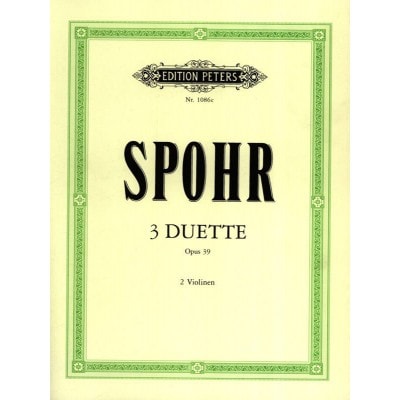 SPOHR LOUIS - 3 DUETS OP.39 - VIOLIN DUETS