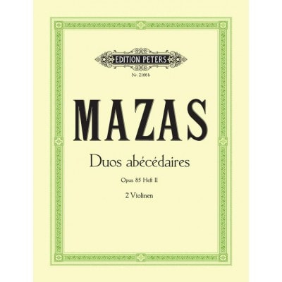 MAZAS JACQUES-FÉRÉOL - 10 DUOS ABECEDAIRES OP.85 VOL.II - VIOLIN DUETS